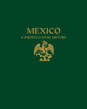 Mexico: A Photographic History