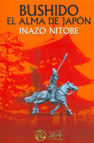 Bushido El Alma de Japon (Spanish Edition)