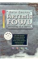 Encuentro en el artico / The Arctic Incident (Artemis Fowl) (Spanish Edition)