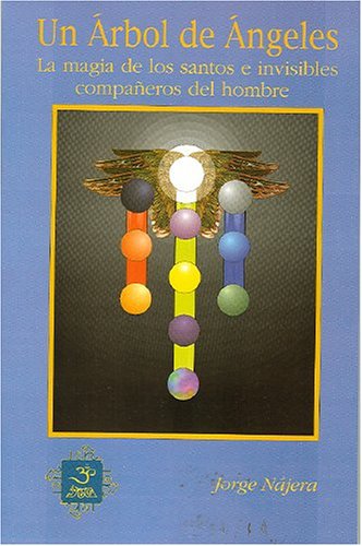 Un arbol de Angeles (Esoterismo y Realidad) (Spanish Edition)