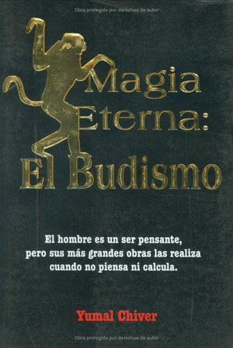 Magia Eterna:El Budismo