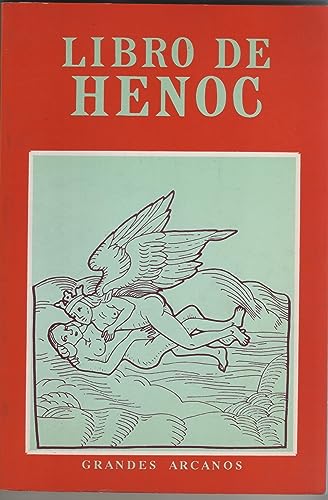Libro de Henoc (Coleccion Grandes Arcanos) (Spanish Edition)