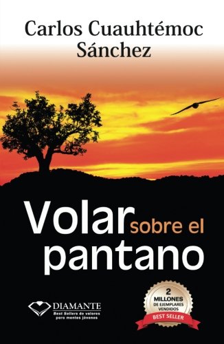 Book Cover Volar Sobre el Pantano (Spanish Edition)