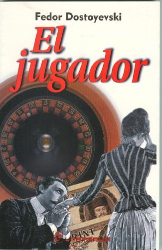 El jugador (Spanish Edition)