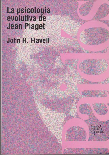 Psicologia Evolutiva de Jean Piaget (Spanish Edition)
