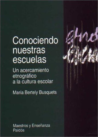 Conociendo nuestras escuelas / Knowing Our Schools (Spanish Edition)