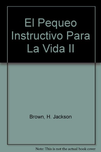 El Pequeo Instructivo Para La Vida II (Spanish Edition)