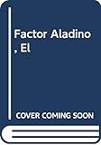 Factor Aladino, El (Spanish Edition)