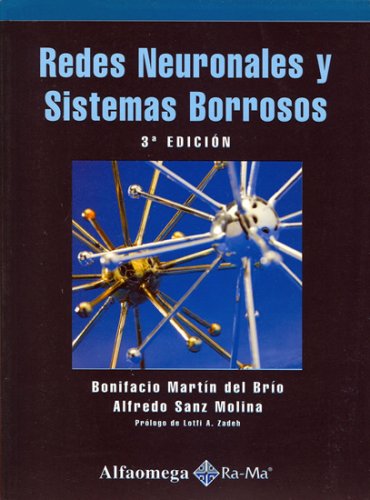 Redes Neuronales y Sistemas Borrosos, 3. Ed. (Spanish Edition)