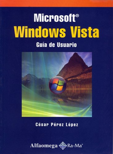 Microsoft Windows Vista, GuiÂ­a de Usuario (Spanish Edition)