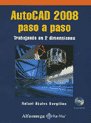 Autocad 2008 Paso a Paso (Spanish Edition)
