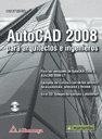 AutoCAD 2008 para Arquitectos e Ingenieros (Spanish Edition)