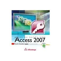 Bases de Datos con ACCESS 2007 (Spanish Edition)