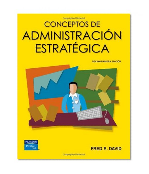 Conceptos de Administración Estratégica (Spanish Edition)