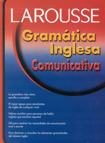 Gramatica Inglesa Comunicativa (Spanish Edition)