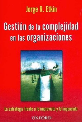 Gestion de la Complejidad en las Organizaciones (Spanish Edition)