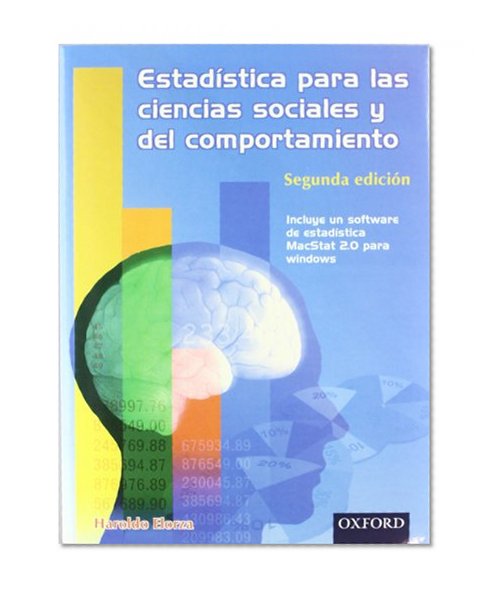 EstadÃ­stica para las ciencias sociales y del comportamiento 2a EdiciÃ³n.  Con software de estadÃ­stica MacStat 2.0 para Windows (Spanish Edition)