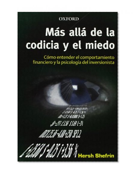 Mas Alla de la Codicia y el Miedo (Spanish Edition)