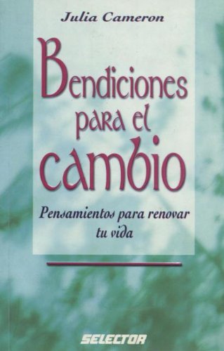 Bendiciones Para el Cambio (Coleccion Espiritual) (Spanish Edition)
