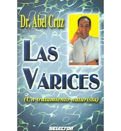 Las Varices (Salud) (Spanish Edition)