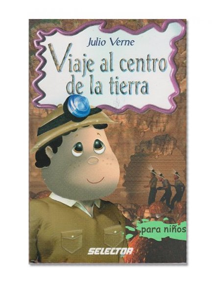 Viaje al centro de la tierra para niÃƒÂ±os (Clasicos Para Ninos/ Classics for Children) (Spanish Edition)