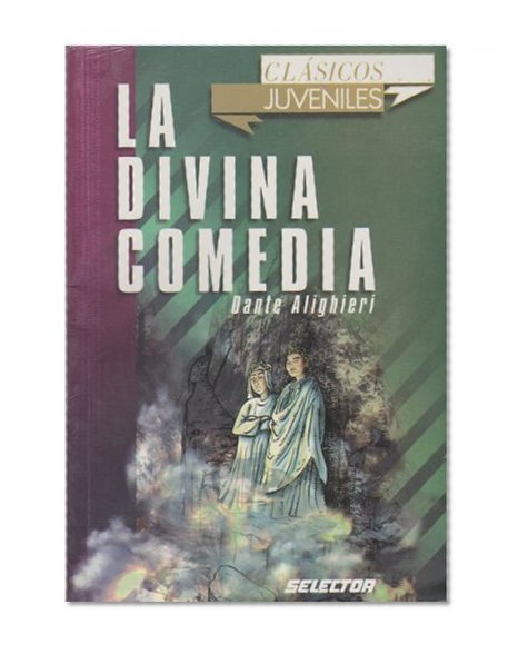 La Divina Comedia / The Divine Comedy (Clasicos Juveniles) (Spanish Edition)