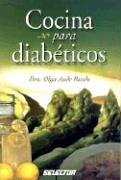 Cocina para diabeticos/Cooking for diabetics (Spanish Edition)