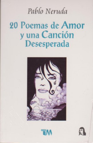 Book Cover 20 Poemas de Amor y una Cancion Desesperada (Spanish Edition)