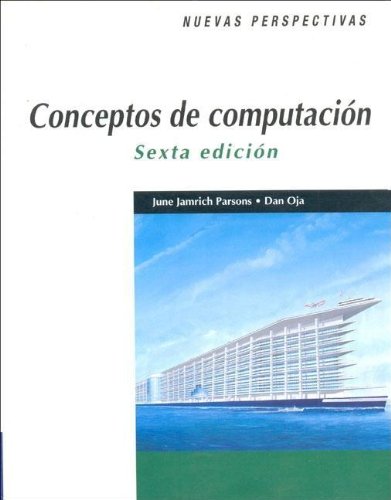 Conceptos de Computacion - Sexta Edicion (Spanish Edition)