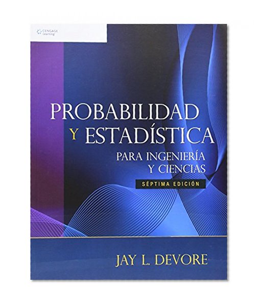 Probabilidad Y Estadistica Para Ingenieria Y Ciencias/ Probability And Statistics For Engineering And Sciences (Spanish Edition)