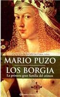 Los Borgia: La Primera Gran Familia del Crimen (Spanish Edition)