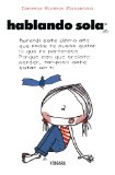 Hablando sola (Spanish Edition)