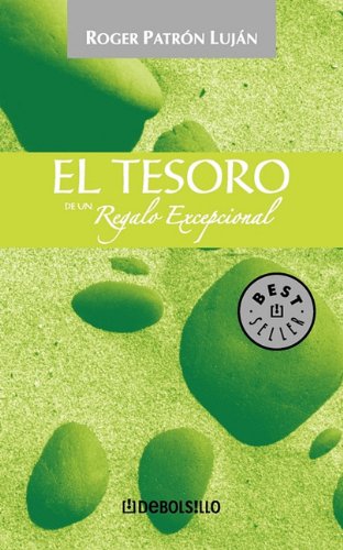 Tesoro de un Regalo Excepcional, El (Spanish Edition)