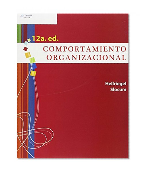 Comportamiento organizacional/ Organizational Behavior (Spanish Edition)