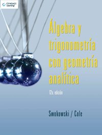 Algebra y trigonometria con geometria analitica / Algebra and Trigonometry with Analytic Geometry (Spanish Edition)
