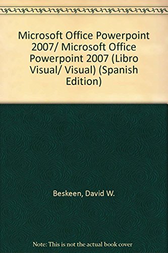 Microsoft Office Powerpoint 2007/ Microsoft Office Powerpoint 2007 (Libro Visual/ Visual) (Spanish Edition)