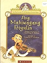 Ang Mahiwagang Biyulin (The Enchanted Violin) (Ang Mga Kuwento ni Lola Basyang ni Severino Reyes)