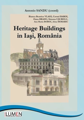 Heritage Buildings in Iasi, Romania