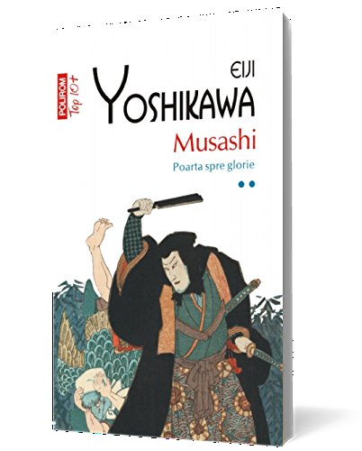 Musashi Vol.2: Poartea spre Glorie (Romanian Edition)