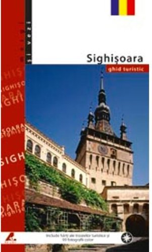 Ghid turistic Sighisoara (romana)