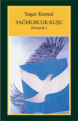 Yagmurcuk Kusu - Kimsecik 1