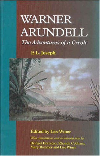 Warner Arundell : The Adventures of a Creole
