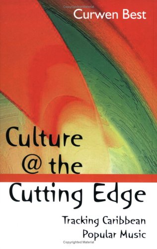 Culture at the Cutting Edge: Tracking Caribbean Poplular Music