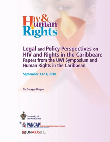Legal and Policy Perspectives on HIV and Human Rights in the Caribbean (HIV & Human Rights)