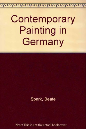 Contemporary Painting in Germany
