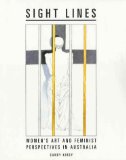 Sight Lines: Women's Art and Feminist Perspectives in Australia