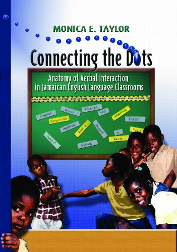 Connecting the Dots: Anatomy of Verbal Interaction in Jamaican English Language Classrooms