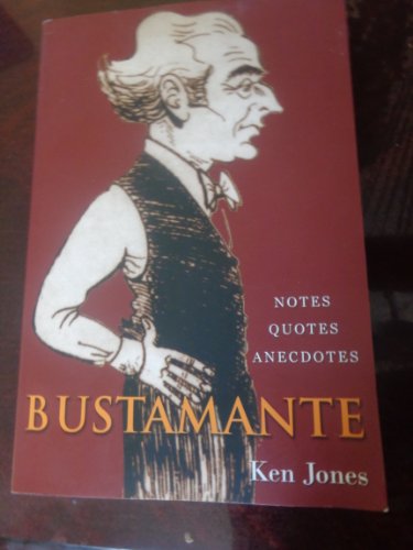 Bustamante Notes Quotes Anecdotes