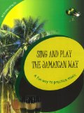 Sing and Play the Jamaican Way