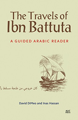 Book Cover The Travels of Ibn Battuta: A Guided Arabic Reader (Arabic Edition)